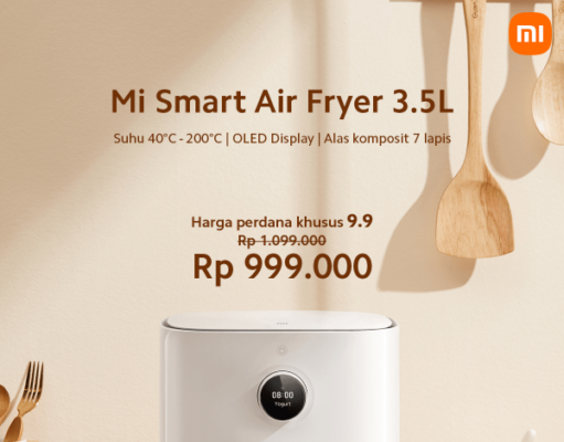 Xiaomi Promosikan Masak Pintar dengan Mi Smart Air Fryer 3.5L, Siapkan Harga Khusus Sambut Harbolnas 9.9 wp-1631489264735.png