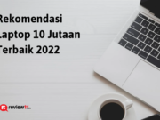 Laptop 10 Jutaan Terbaik Untuk Gaming & Editing di 2023 wp-1653831213774.png