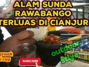 Rumah Makan Sunda di Cianjur Nikmati Berbagai Masakan Khas Rumah-Makan-Sunda-di-Cianjur-Nikmati-Berbagai-Masakan-Khas-4.jpg