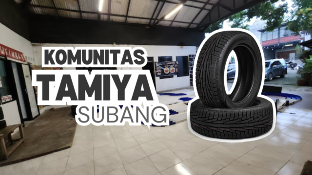 Yuk Kenalan Sama Komunitas Tamiya Subang