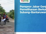 Pemprov Jabar Genjot Perbaikan Jalan Subang–Bantaruwaru: Sudah Tembus 84 Persen! Pemeliharaan jalan Subang Bantaruwaru