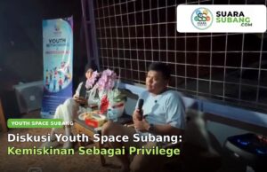 Diskusi Youth Space Subang: Kemiskinan Sebagai Privilege Diskusi Youth Space Subang